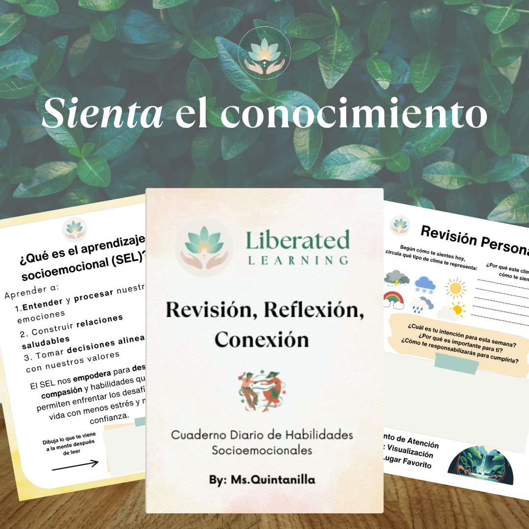 Revisión, Reflexión, Conexión: Cuaderno Diario de Habilidades Socioemocionales (SEL)