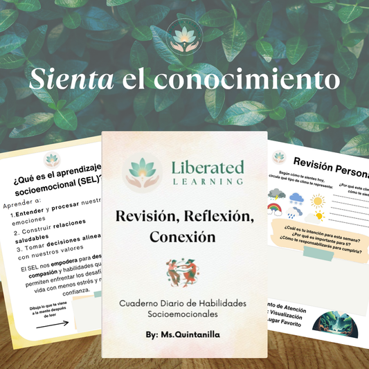Revisión, Reflexión, Conexión: Cuaderno Diario de Habilidades Socioemocionales (SEL)