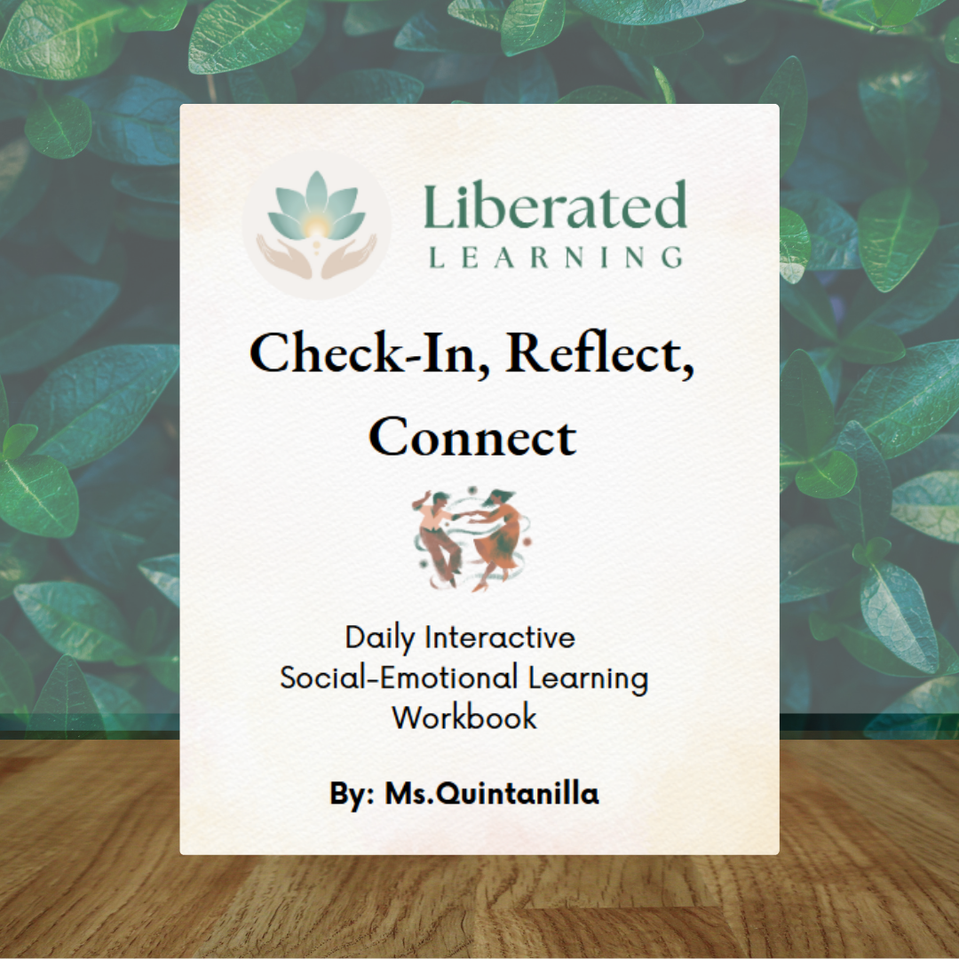 Check-In, Reflect, Connect: Daily Interactive SEL Workbook